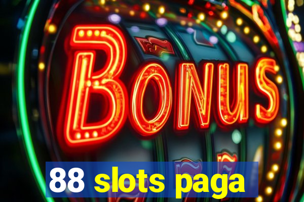 88 slots paga